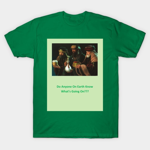 THE THREE WISE MEN T-Shirt by GoodYouKnow